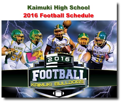 Kaimuki High School 2016 Football Schedule - Kaimuki - Honolulu, Hawaii